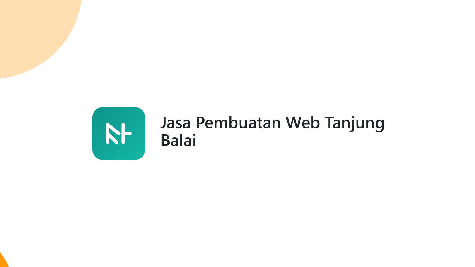 Jasa Pembuatan Web Tanjung Balai