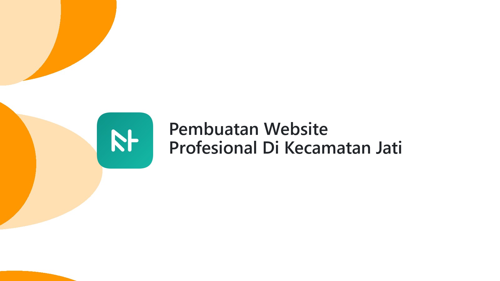 Pembuatan Website Profesional Di Kecamatan Jati Kudus