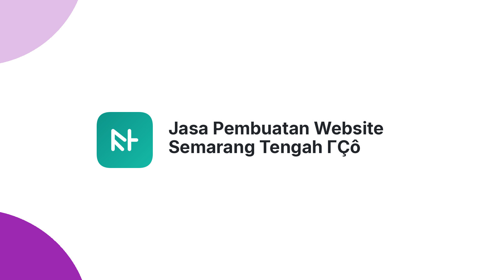 Jasa Pembuatan Website Semarang Tengah ΓÇô Profesional & Terpercaya
