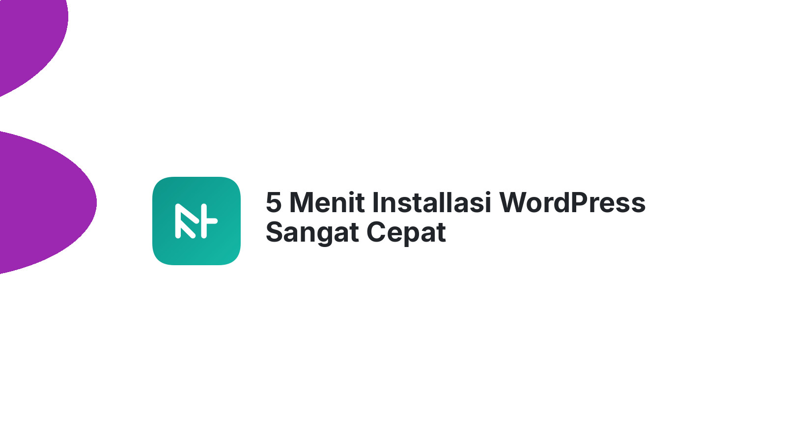 5 Menit Installasi WordPress Sangat Cepat