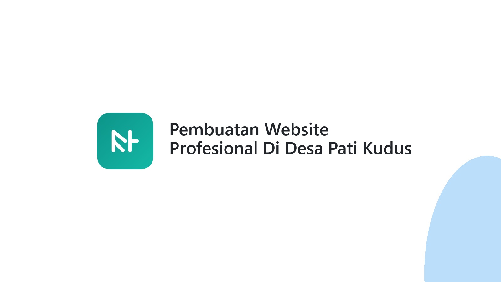 Pembuatan Website Profesional Di Desa Pati Kudus