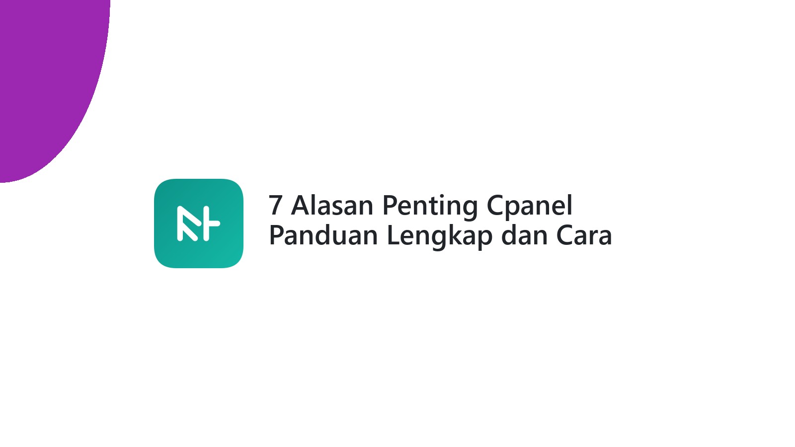 7 Alasan Penting Cpanel Panduan Lengkap dan Cara Menggunakannya