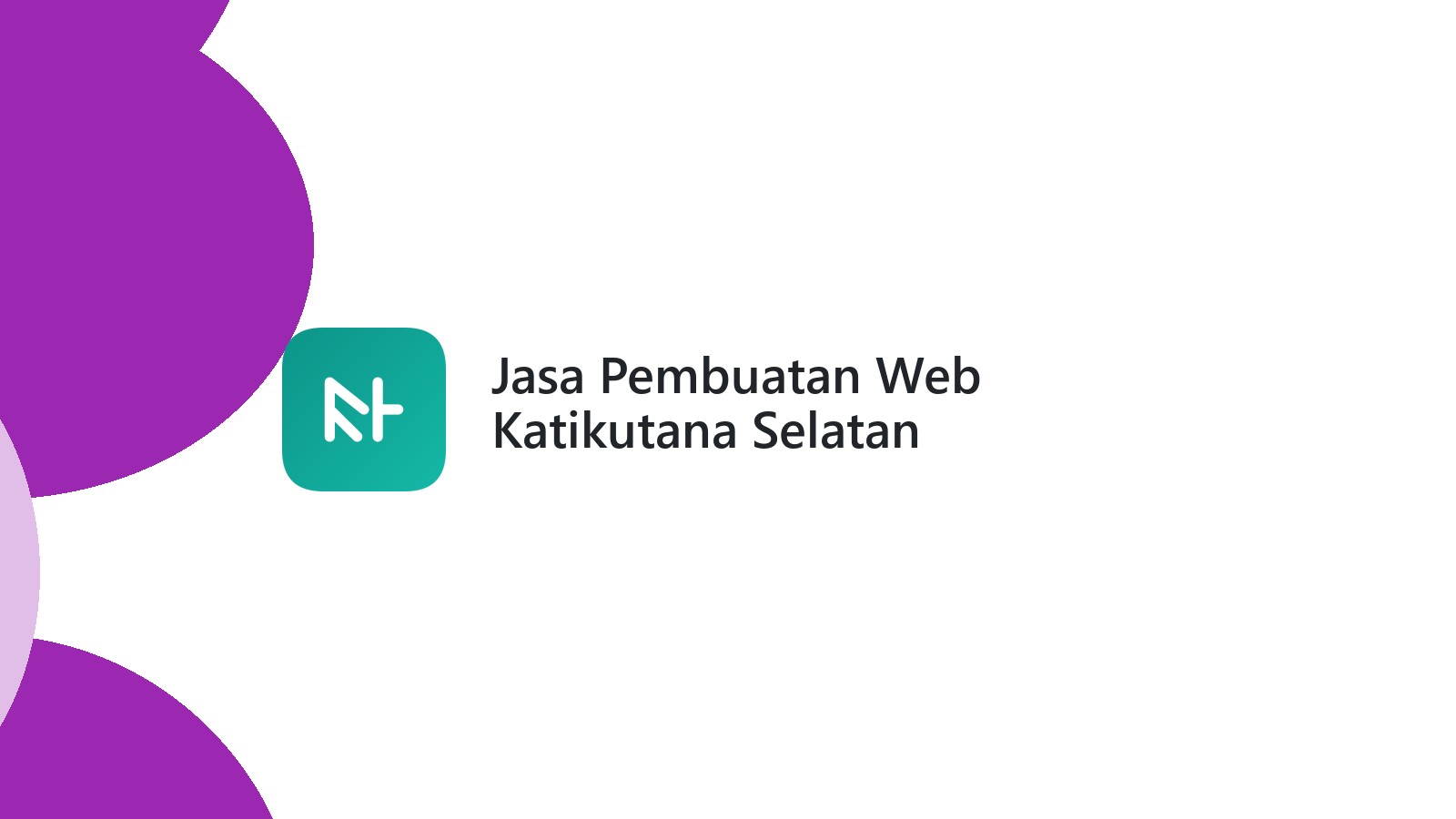 Jasa Pembuatan Web Katikutana Selatan