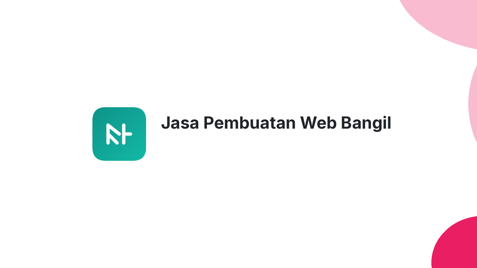 Jasa Pembuatan Web Bangil