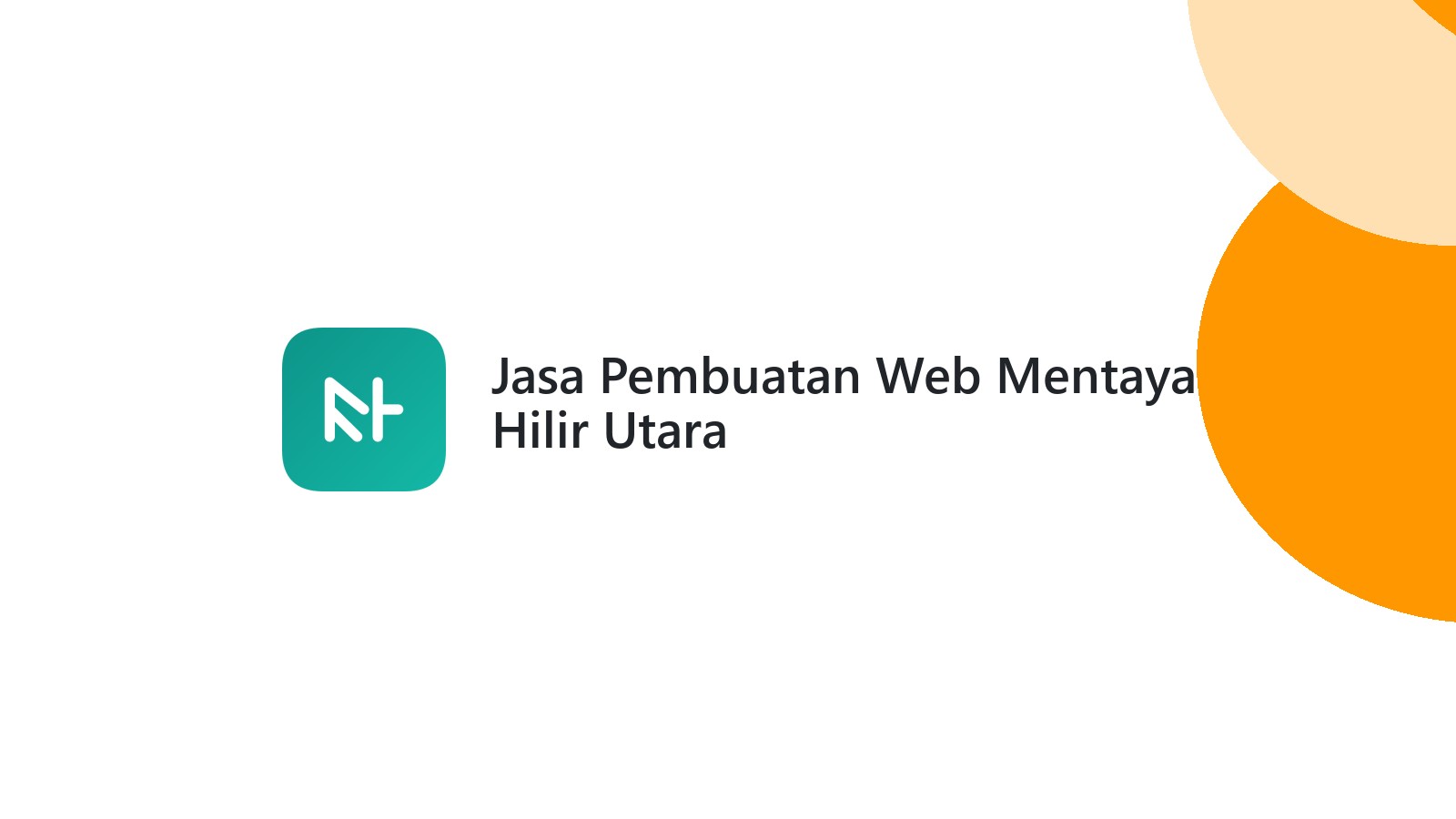 Jasa Pembuatan Web Mentaya Hilir Utara