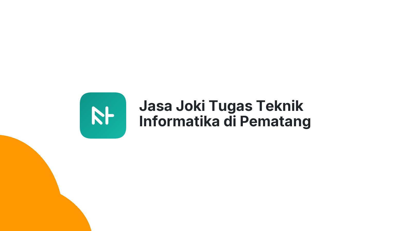 Jasa Joki Tugas Teknik Informatika di Pematang Jaya