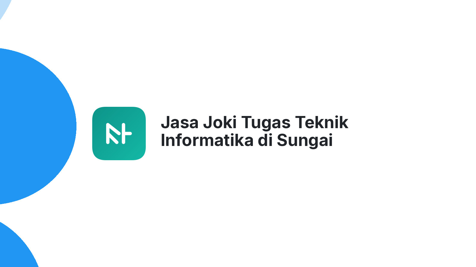 Jasa Joki Tugas Teknik Informatika di Sungai Sembilan