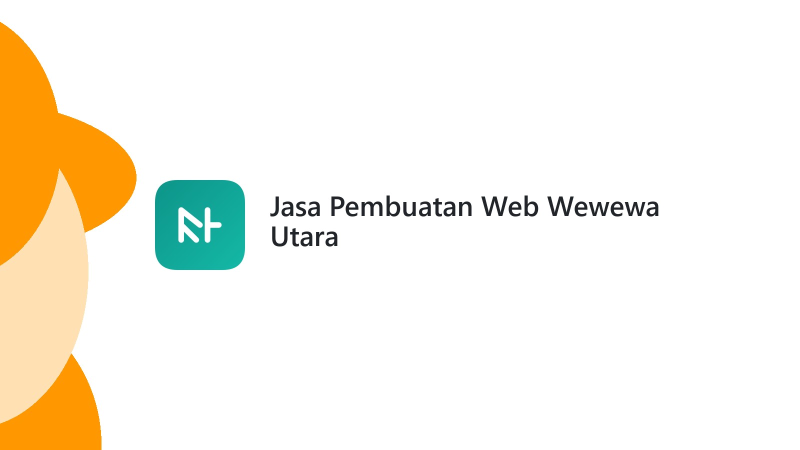 Jasa Pembuatan Web Wewewa Utara