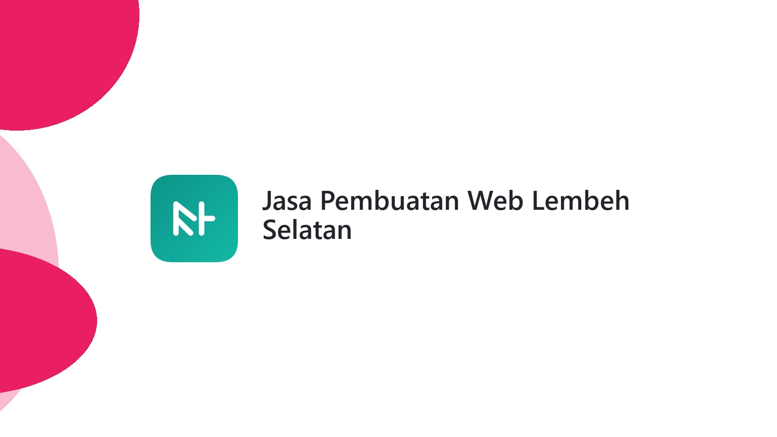 Jasa Pembuatan Web Lembeh Selatan