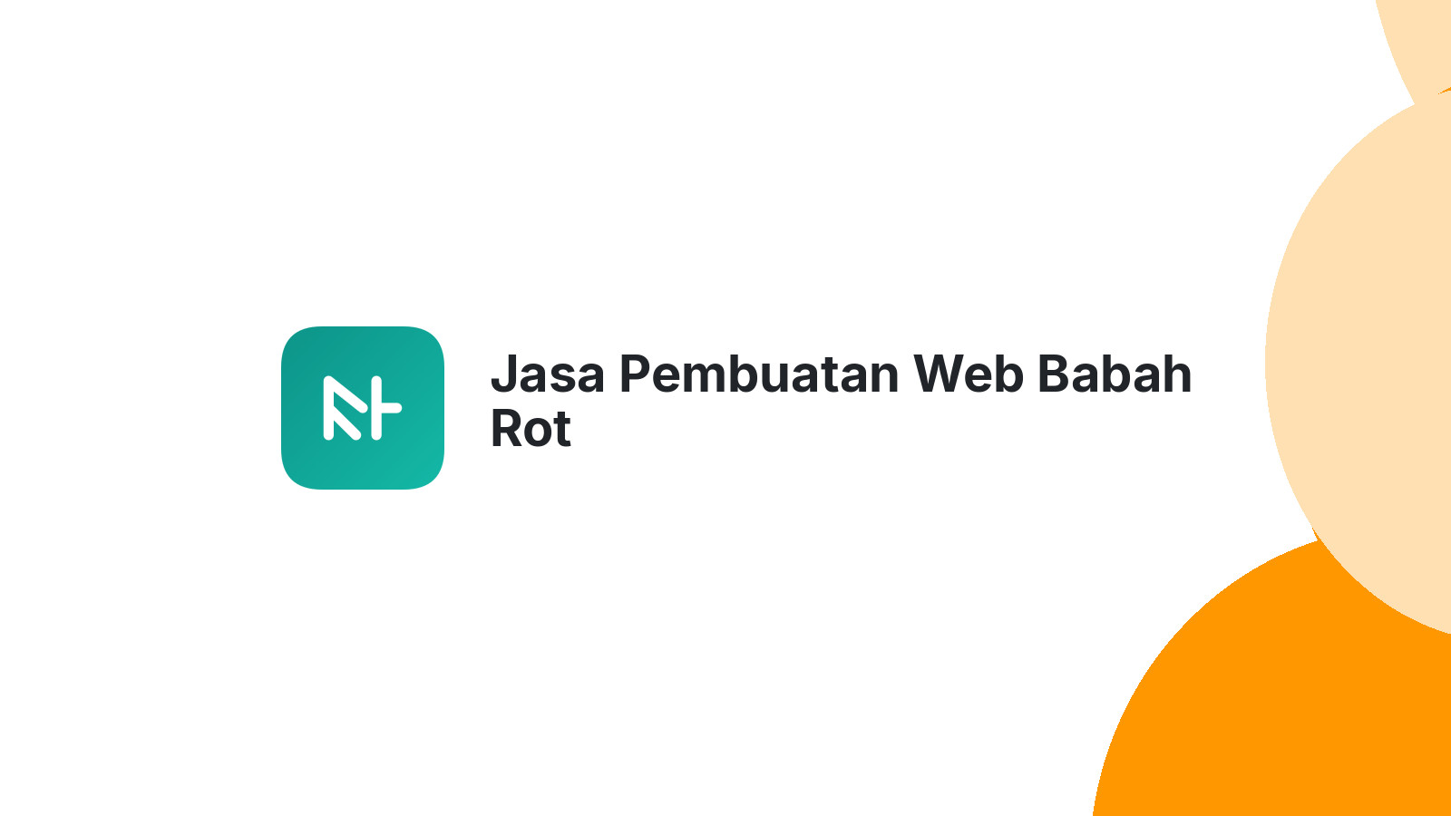 Jasa Pembuatan Web Babah Rot