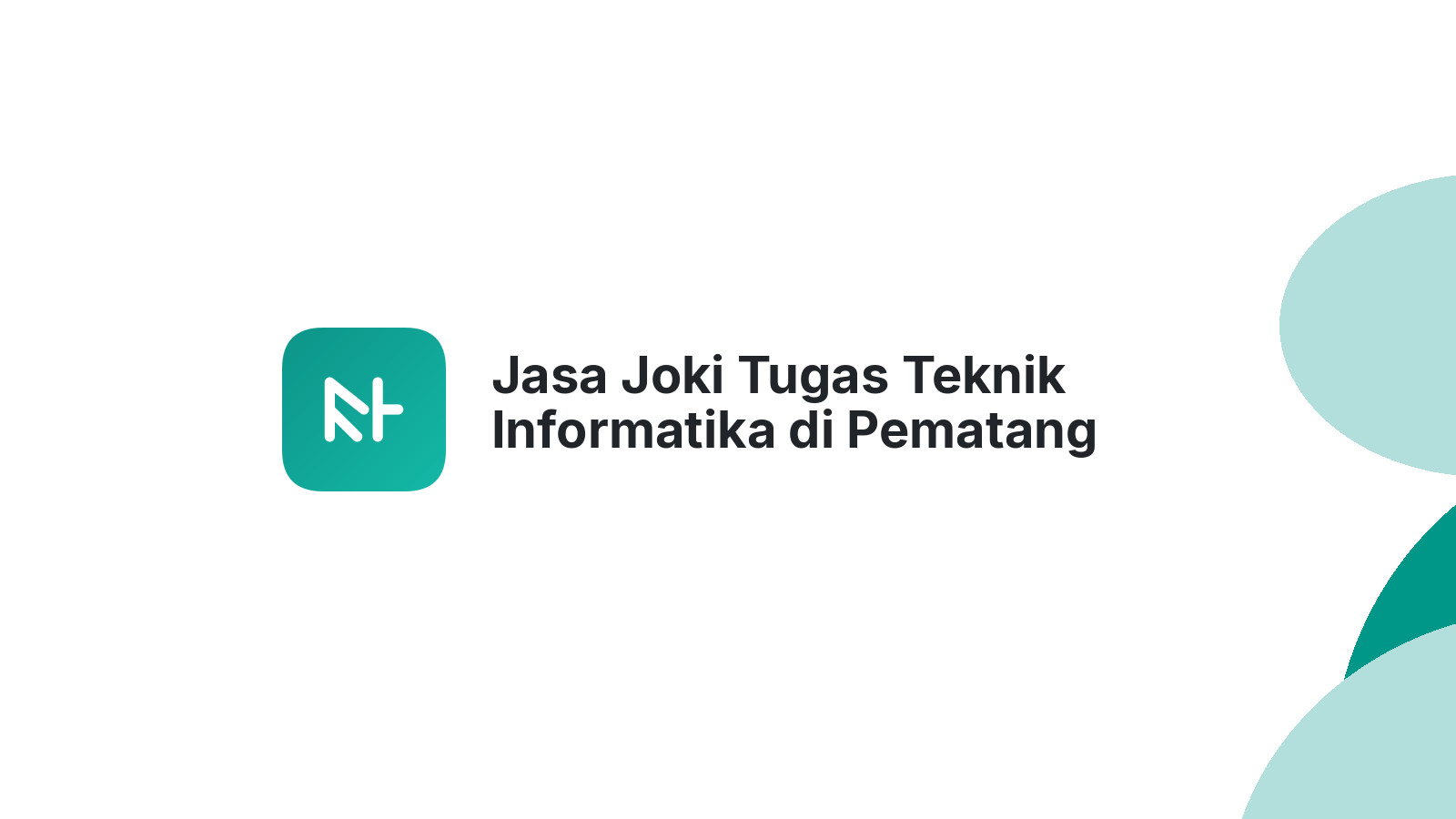 Jasa Joki Tugas Teknik Informatika di Pematang Jaya