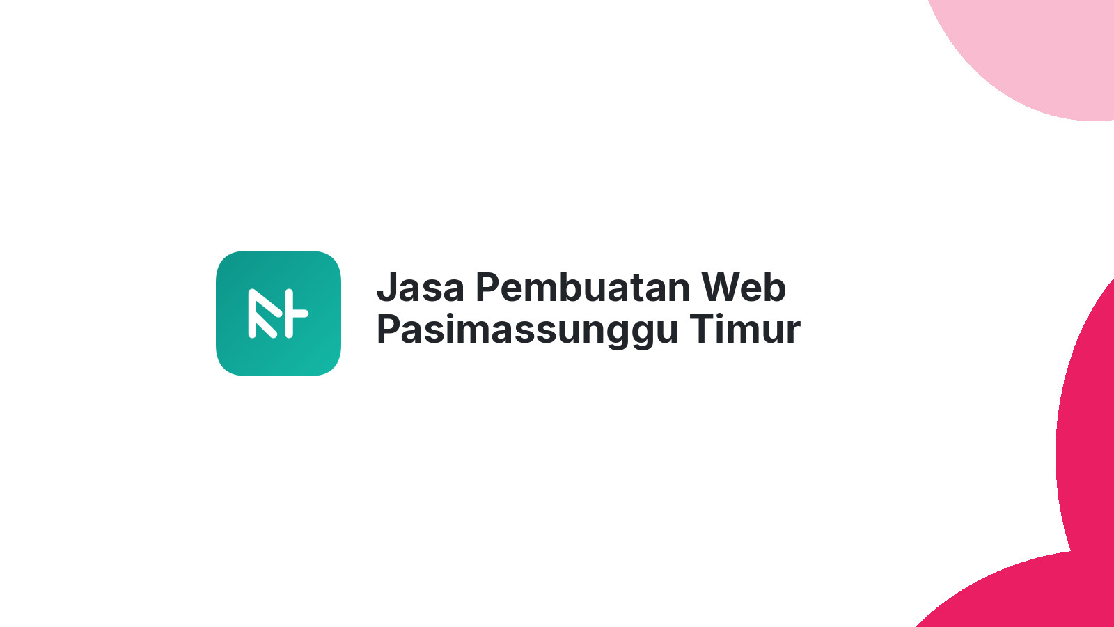 Jasa Pembuatan Web Pasimassunggu Timur