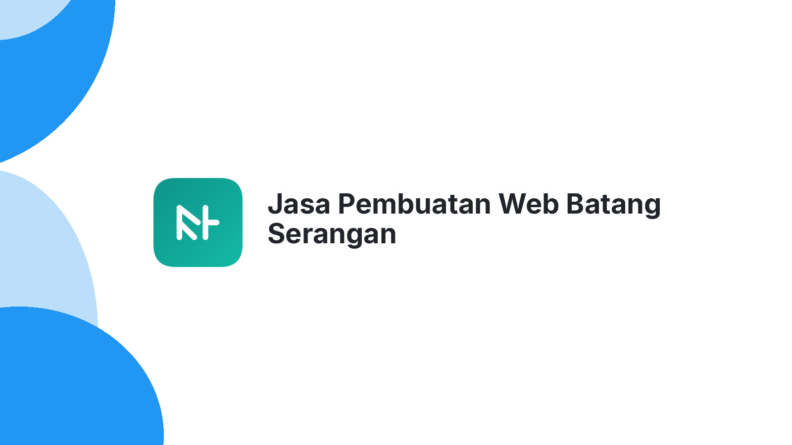 Jasa Pembuatan Web Batang Serangan