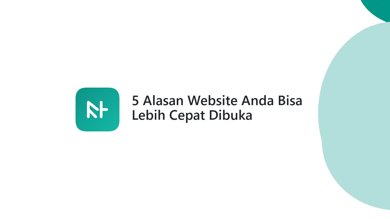 5 Alasan Website Anda Bisa Lebih Cepat Dibuka