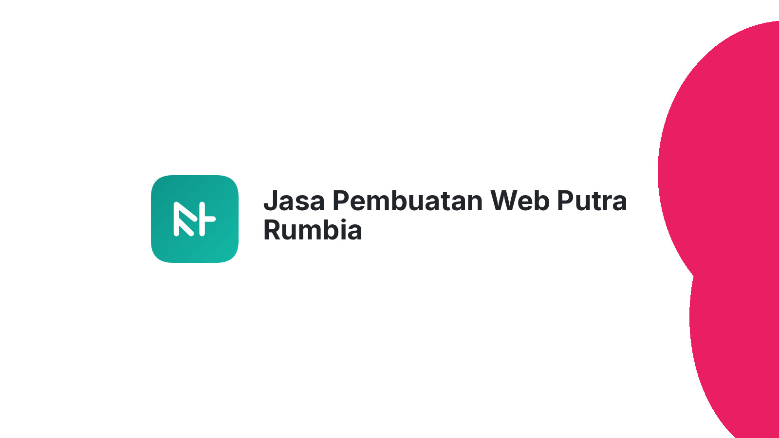 Jasa Pembuatan Web Putra Rumbia