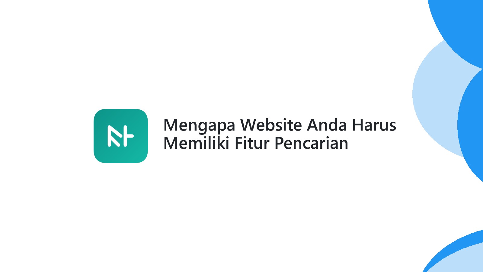 Mengapa Website Anda Harus Memiliki Fitur Pencarian Internal