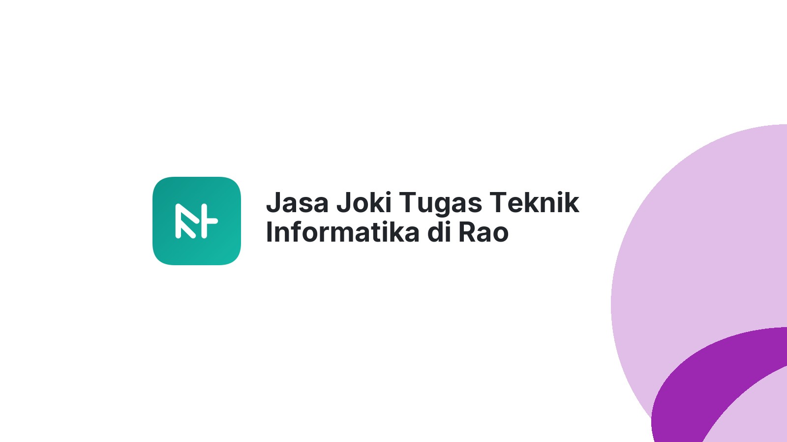 Jasa Joki Tugas Teknik Informatika di Rao