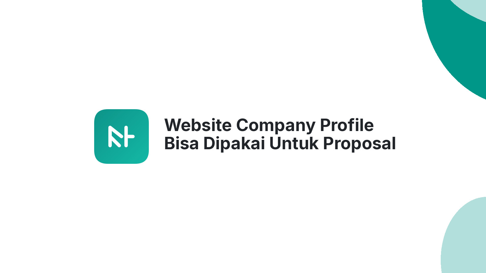 Website Company Profile Bisa Dipakai Untuk Proposal Klien