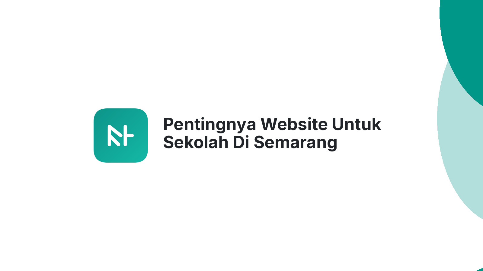 Pentingnya Website Untuk Sekolah Di Semarang Meningkatkan Informasi