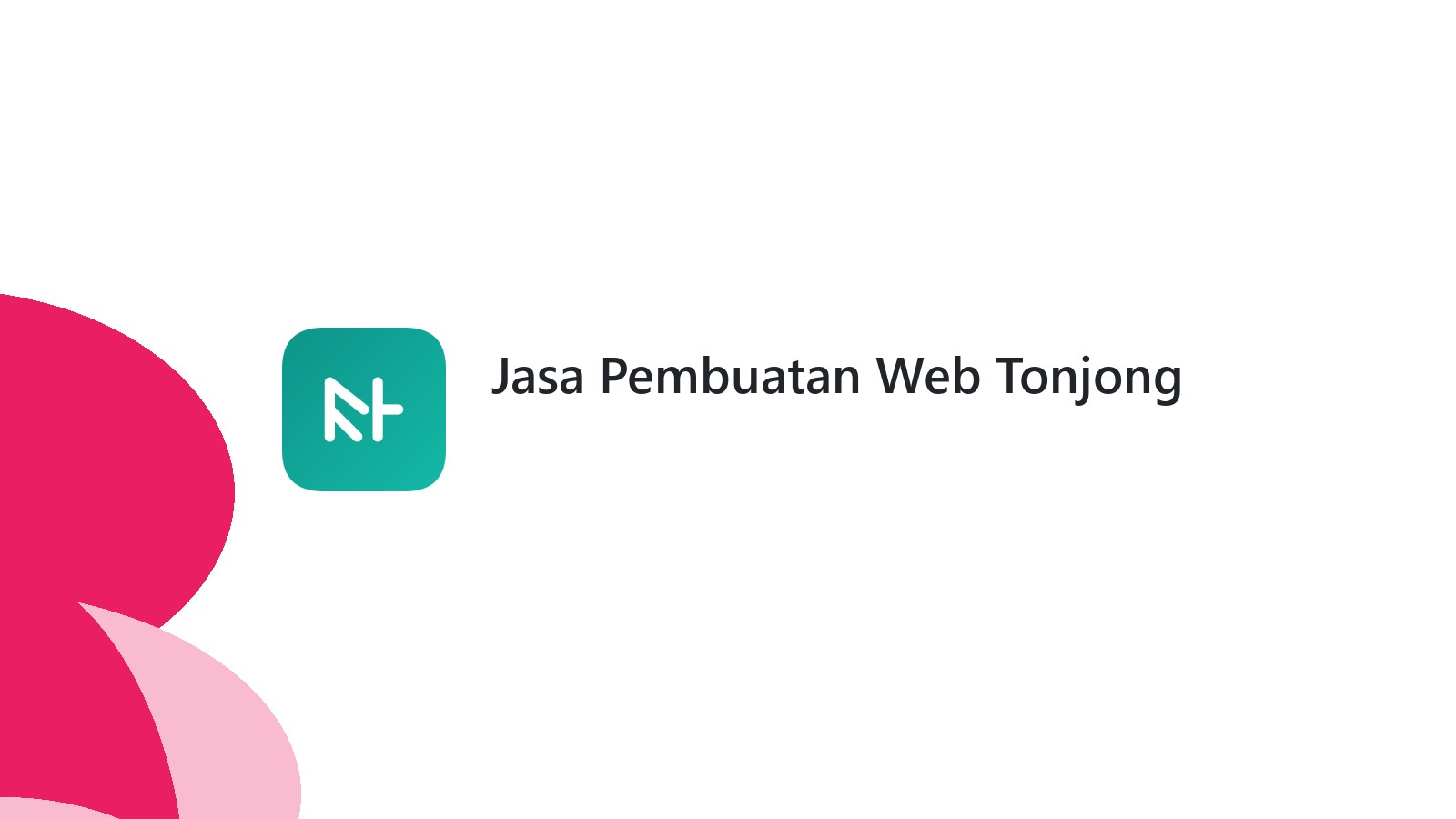 Jasa Pembuatan Web Tonjong