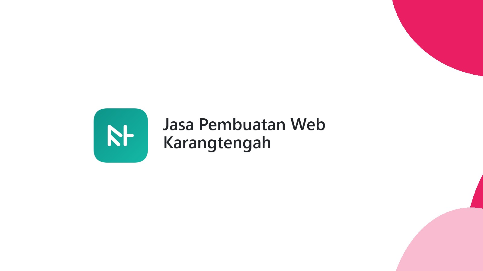 Jasa Pembuatan Web Karangtengah