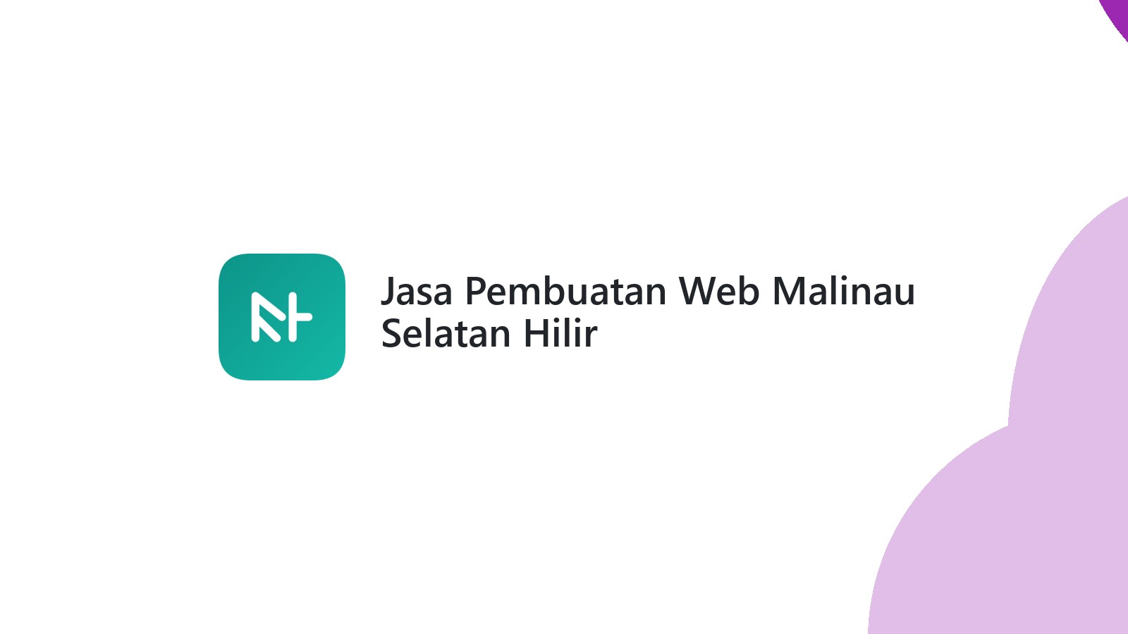 Jasa Pembuatan Web Malinau Selatan Hilir