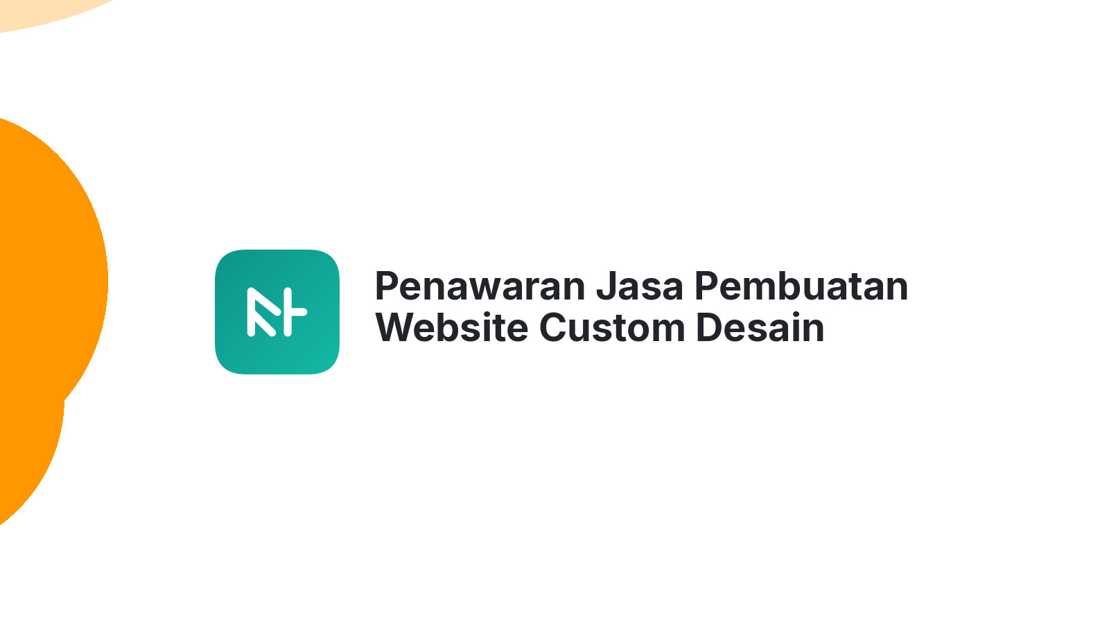 Penawaran Jasa Pembuatan Website Custom Desain