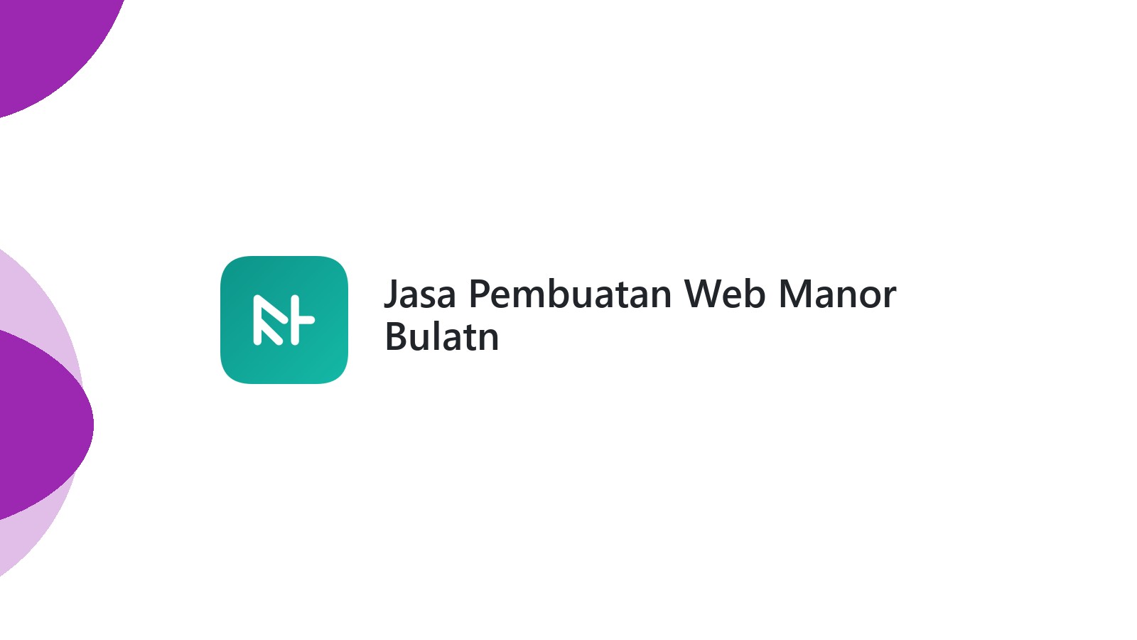 Jasa Pembuatan Web Manor Bulatn