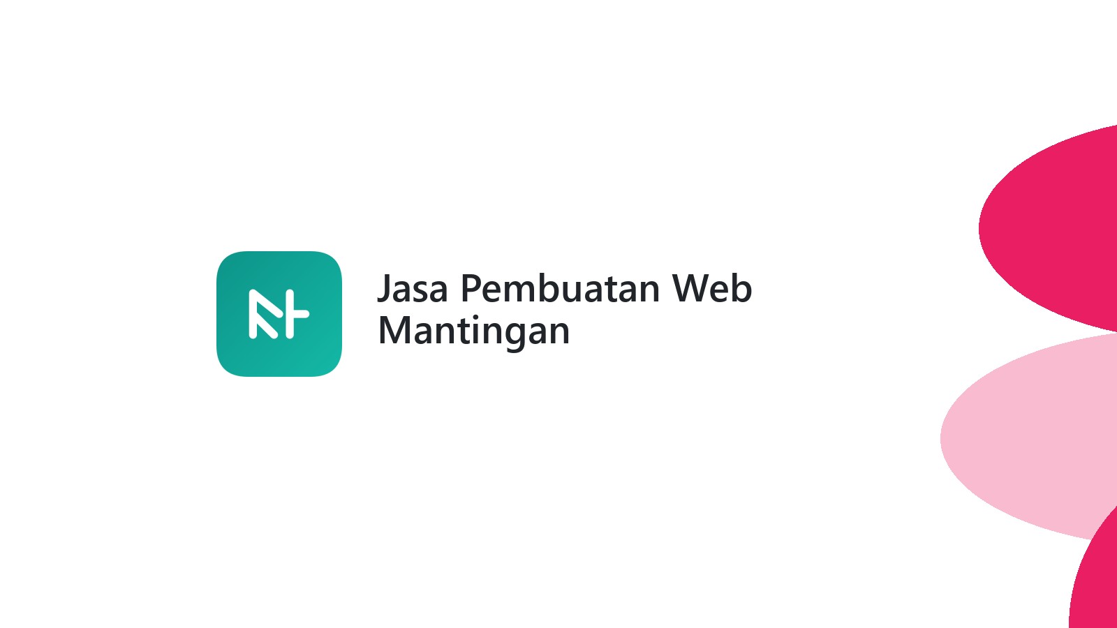 Jasa Pembuatan Web Mantingan