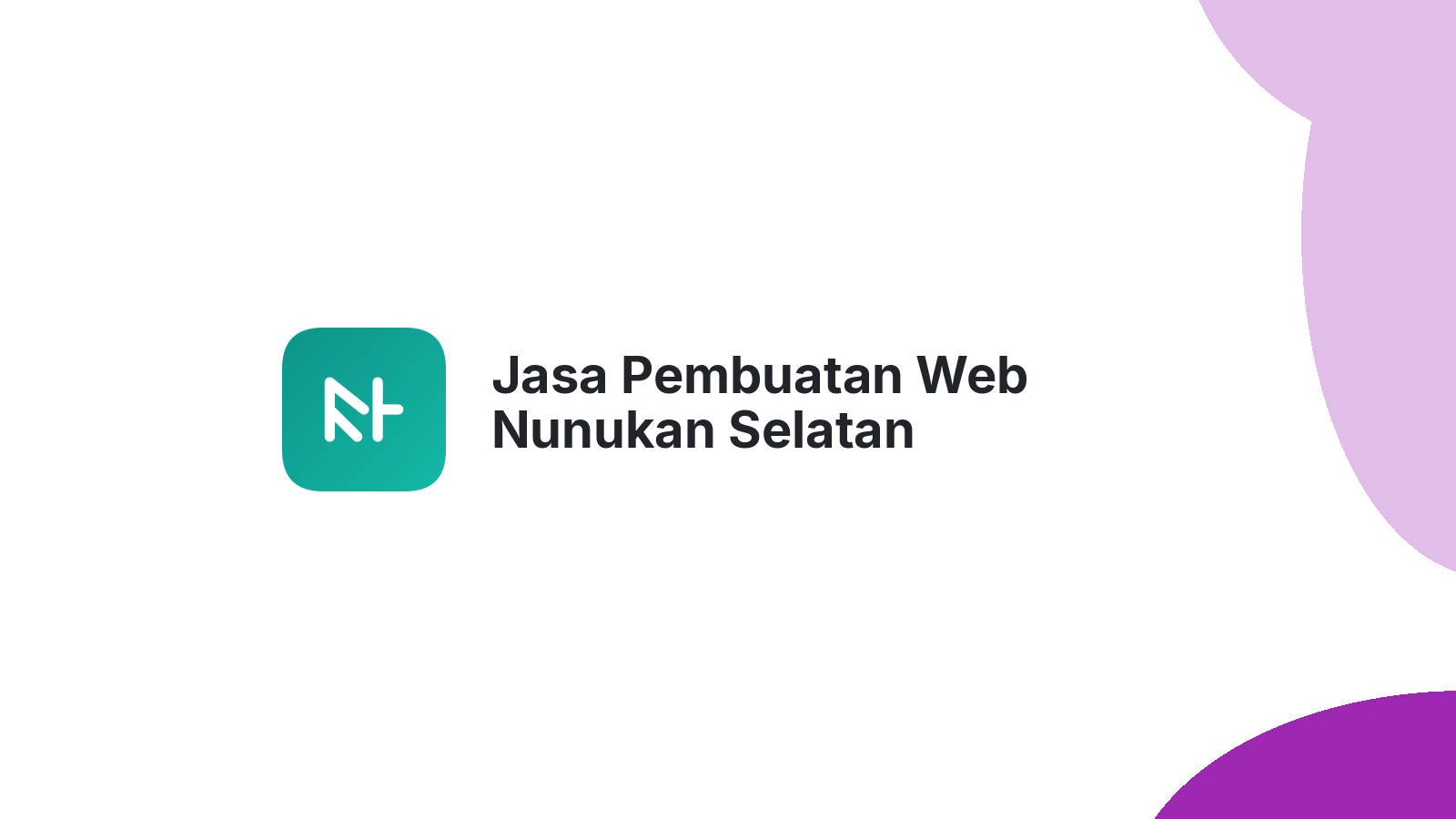 Jasa Pembuatan Web Nunukan Selatan