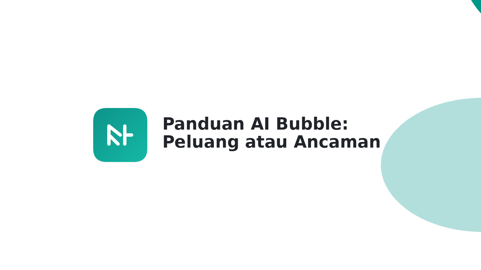 Panduan AI Bubble: Peluang atau Ancaman UMKM?
