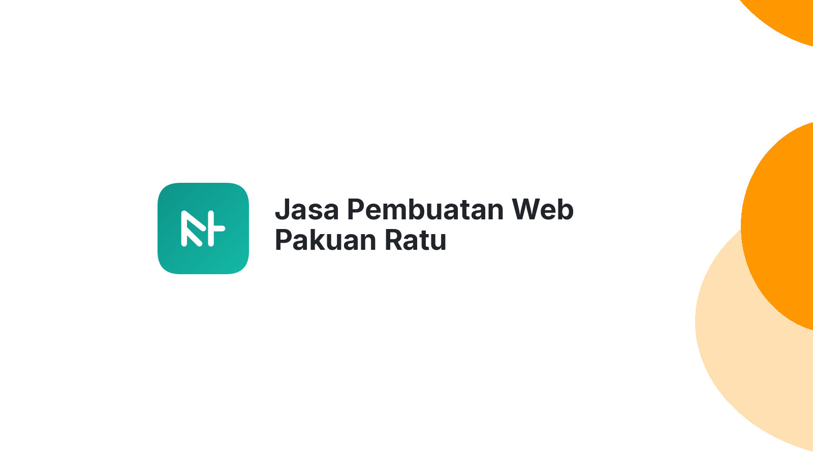 Jasa Pembuatan Web Pakuan Ratu