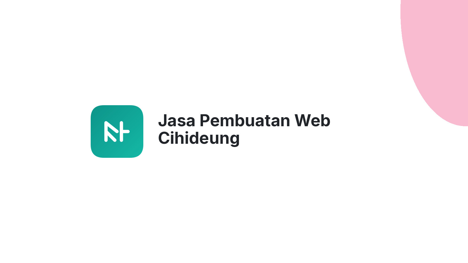Jasa Pembuatan Web Cihideung