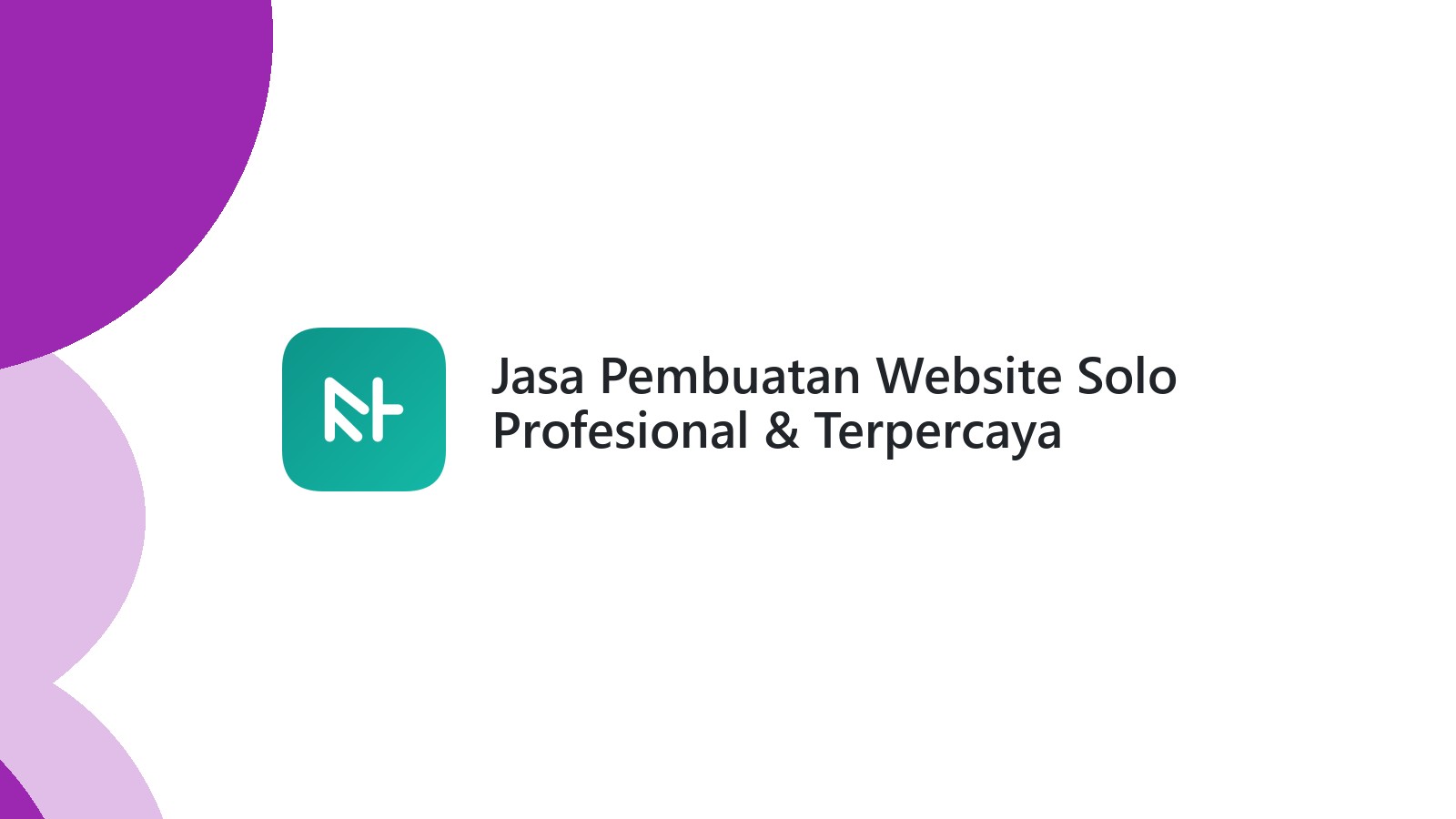 Jasa Pembuatan Website Solo Profesional & Terpercaya