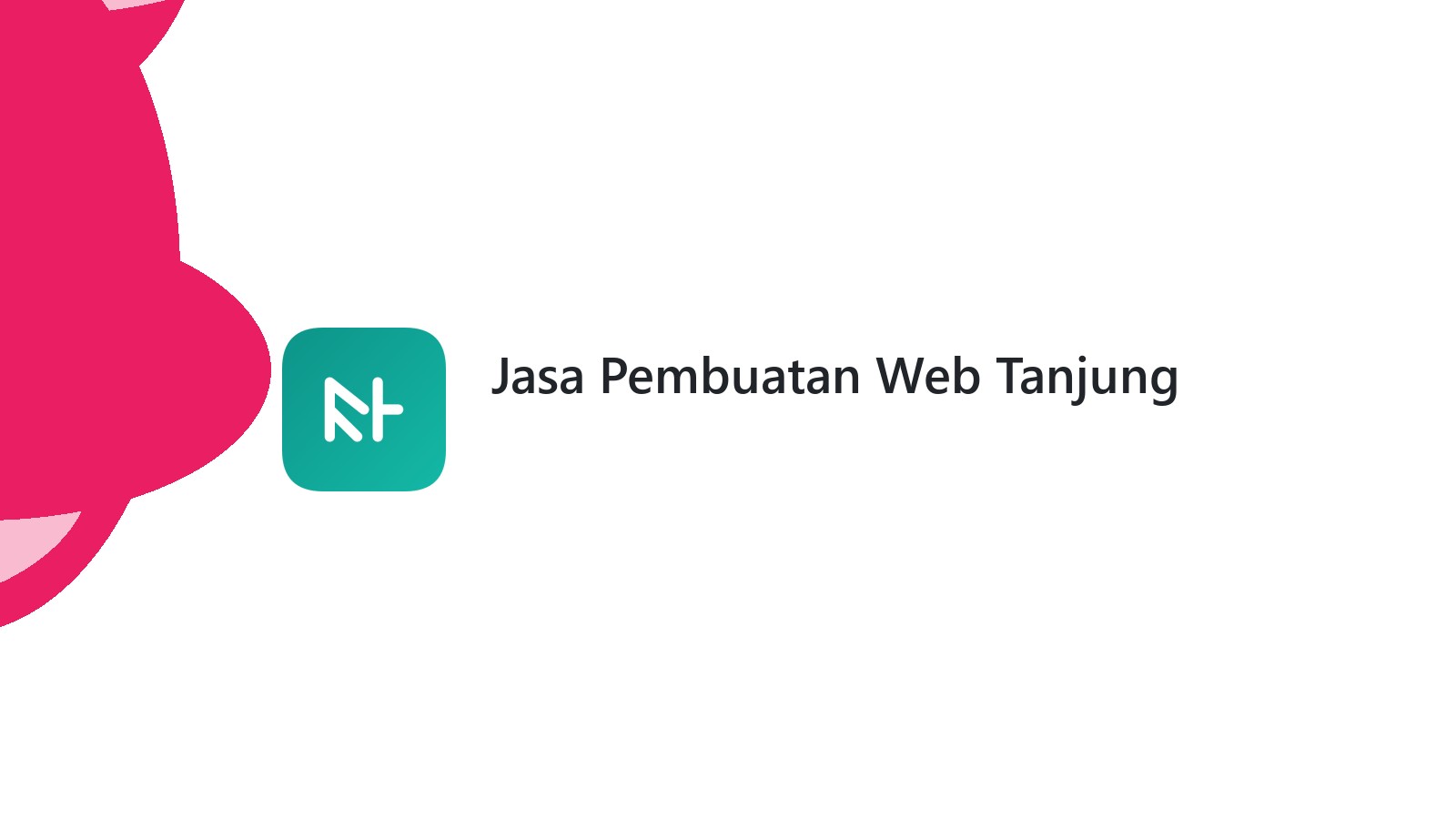 Jasa Pembuatan Web Tanjung