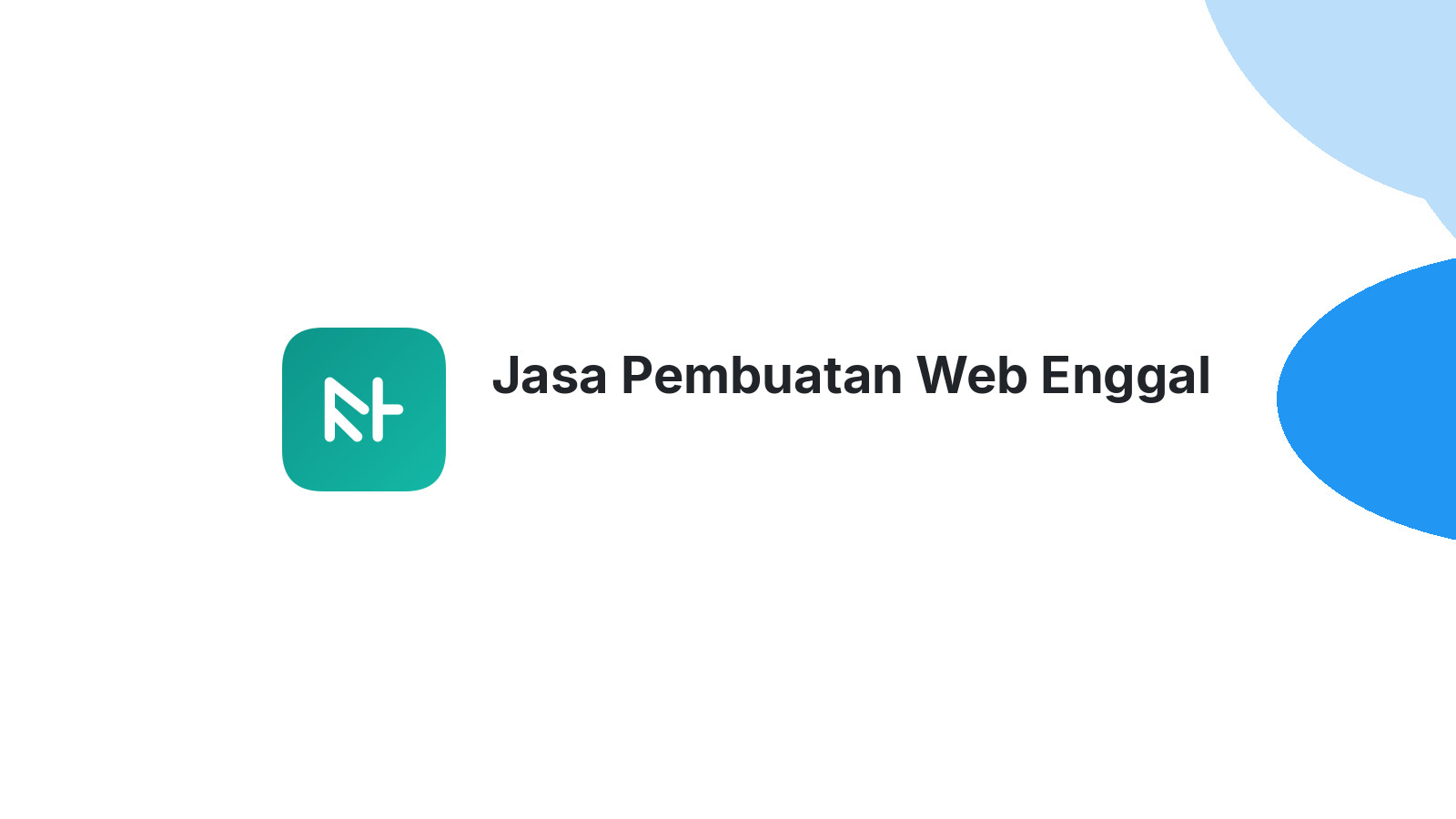 Jasa Pembuatan Web Enggal