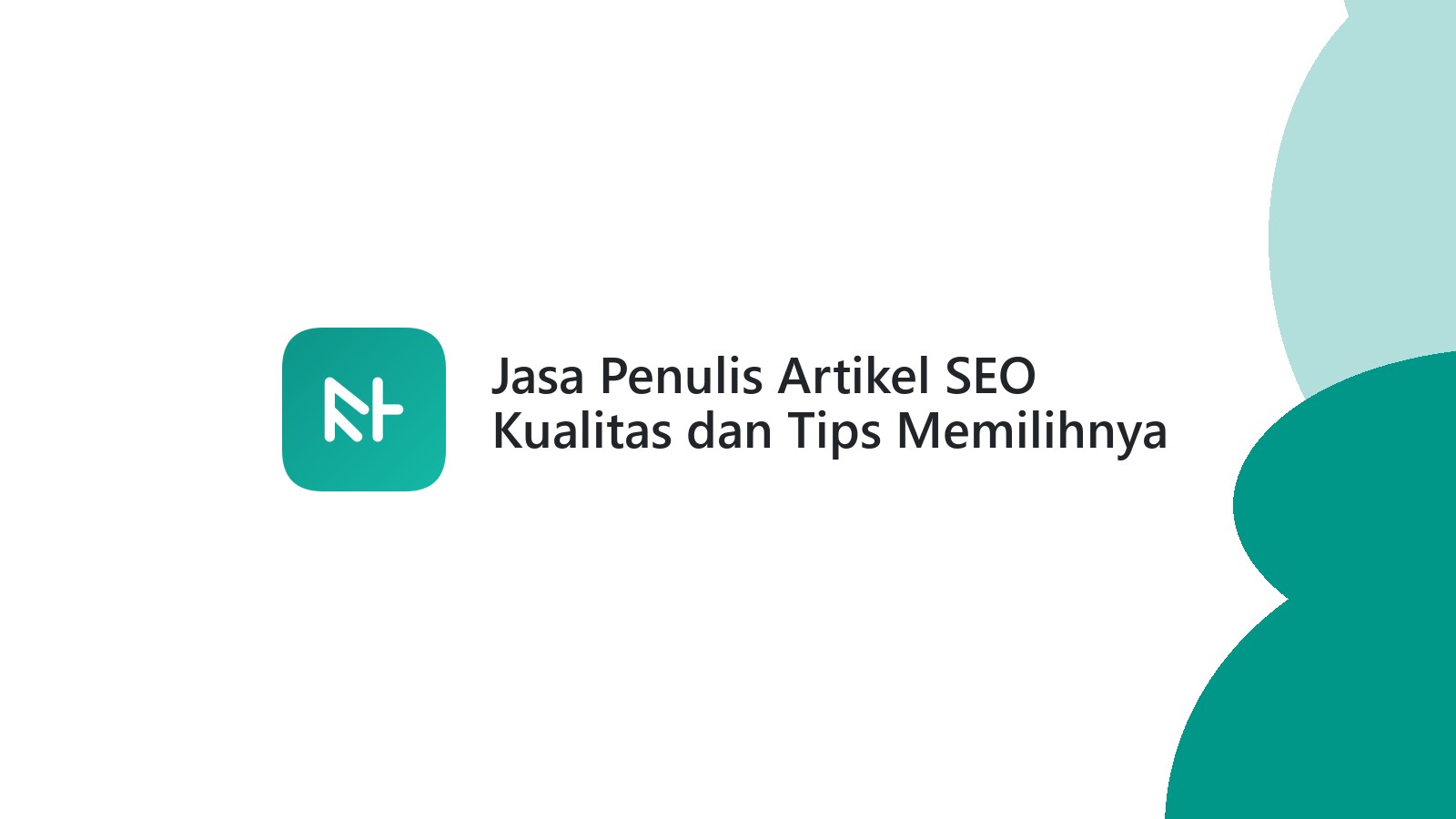 Jasa Penulis Artikel SEO Kualitas dan Tips Memilihnya