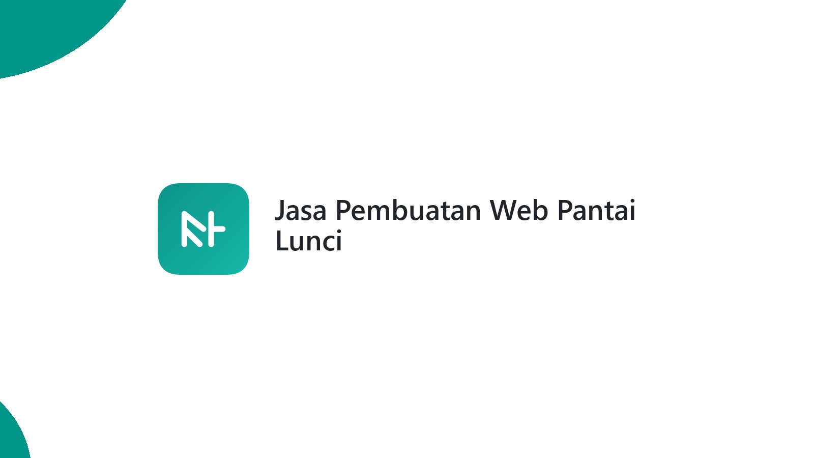 Jasa Pembuatan Web Pantai Lunci