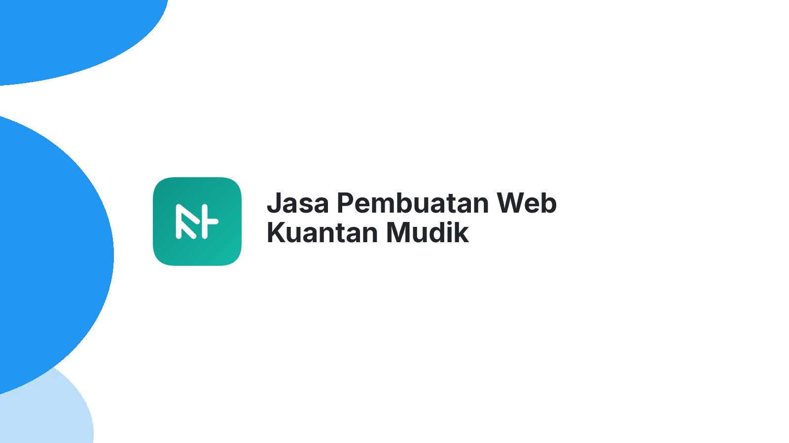 Jasa Pembuatan Web Kuantan Mudik