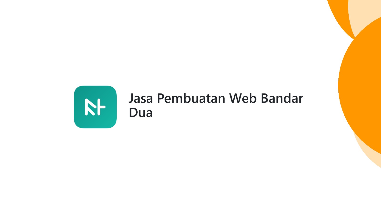 Jasa Pembuatan Web Bandar Dua