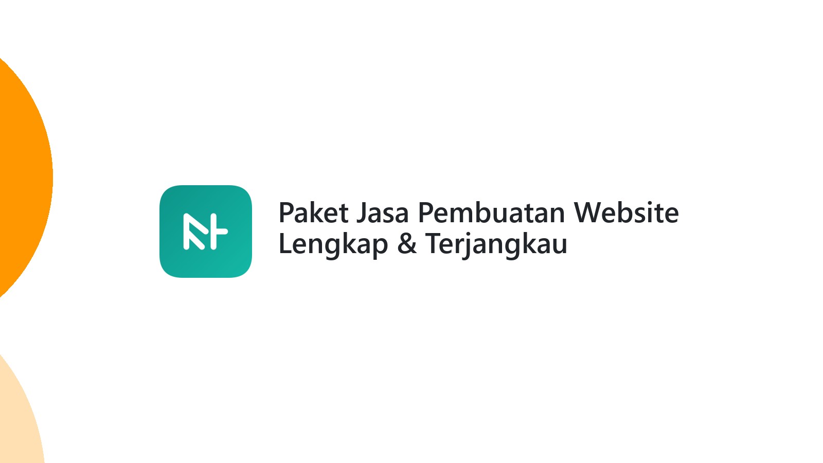 Paket Jasa Pembuatan Website Lengkap & Terjangkau