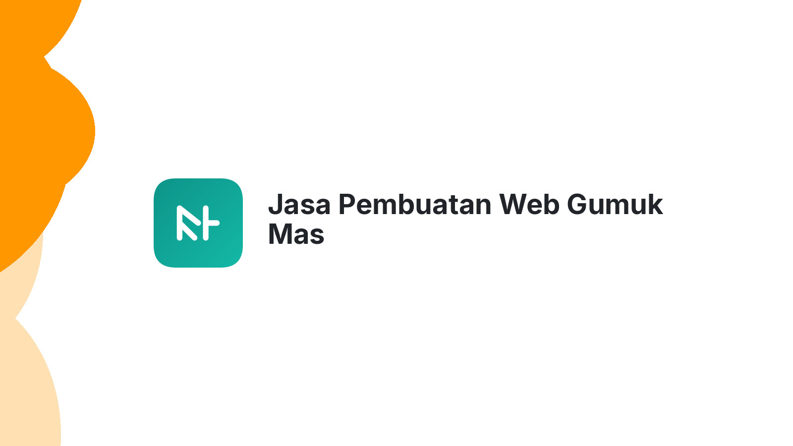 Jasa Pembuatan Web Gumuk Mas