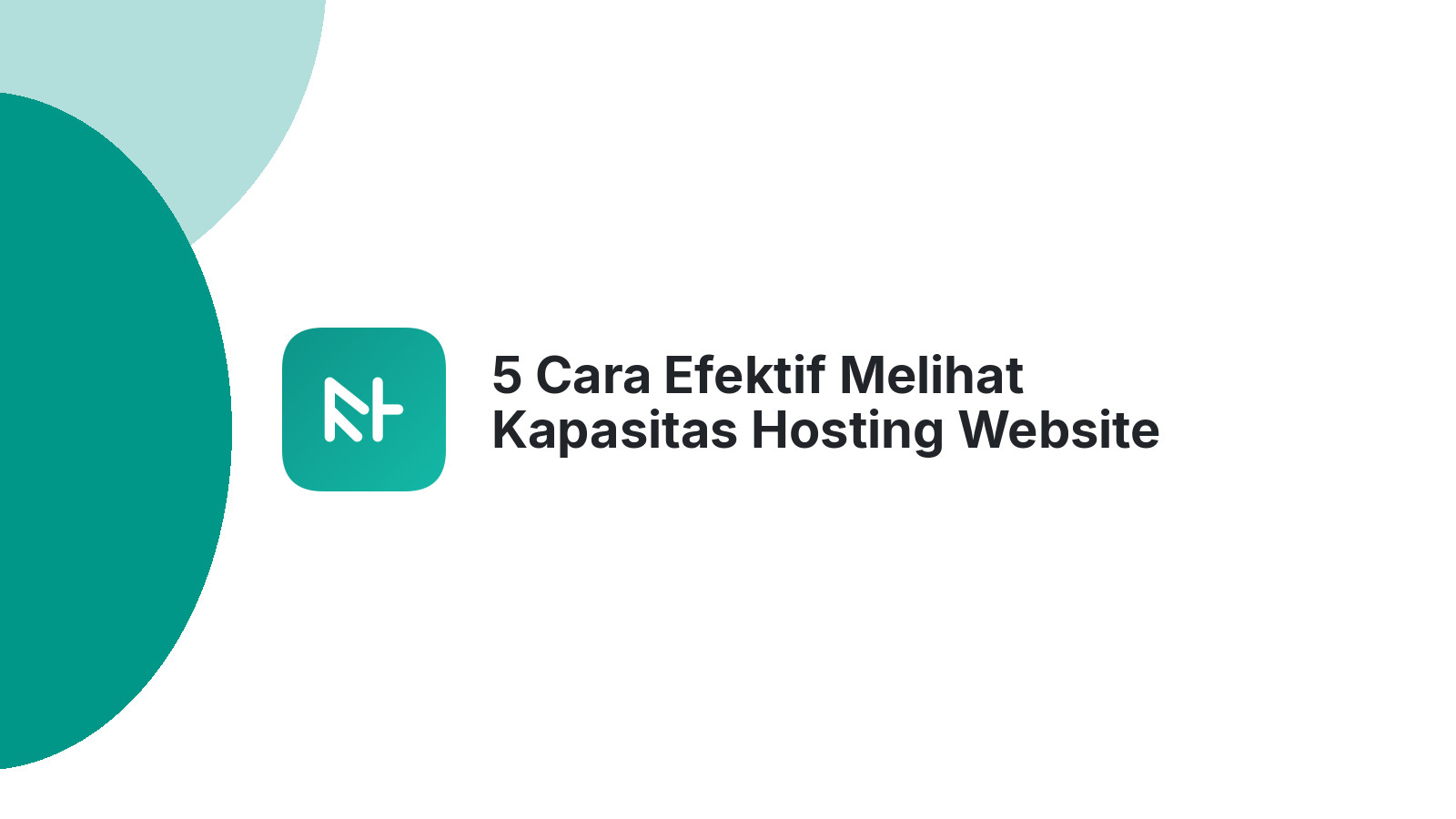 5 Cara Efektif Melihat Kapasitas Hosting Website Anda