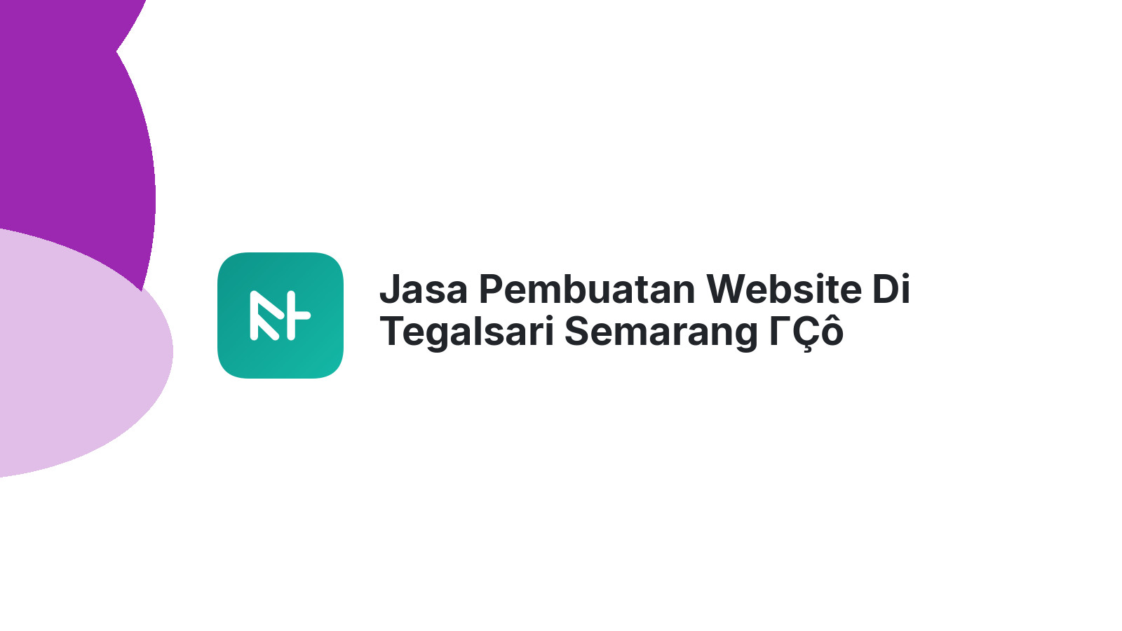 Jasa Pembuatan Website Di Tegalsari Semarang ΓÇô Murah & Berkualitas
