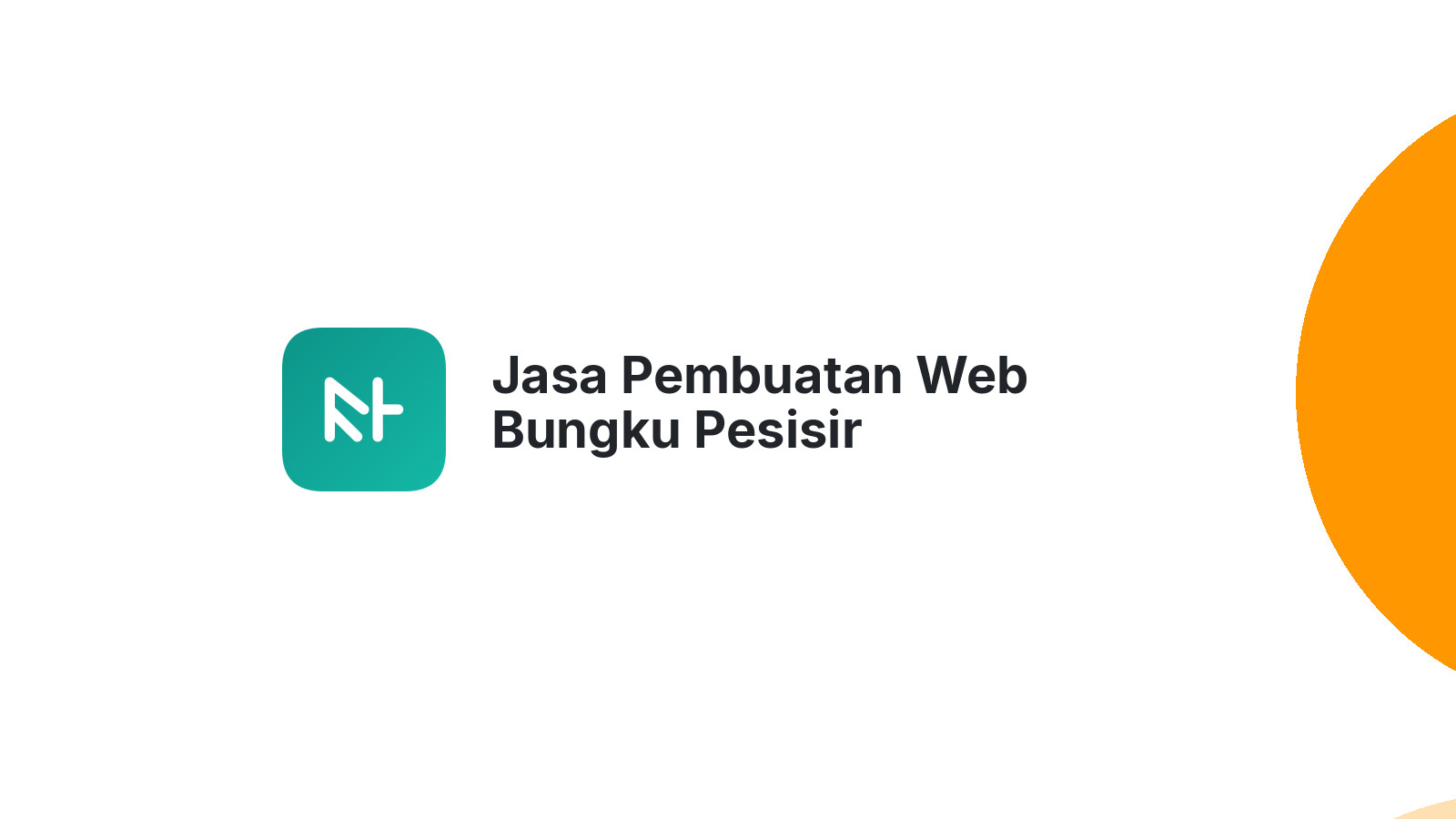 Jasa Pembuatan Web Bungku Pesisir