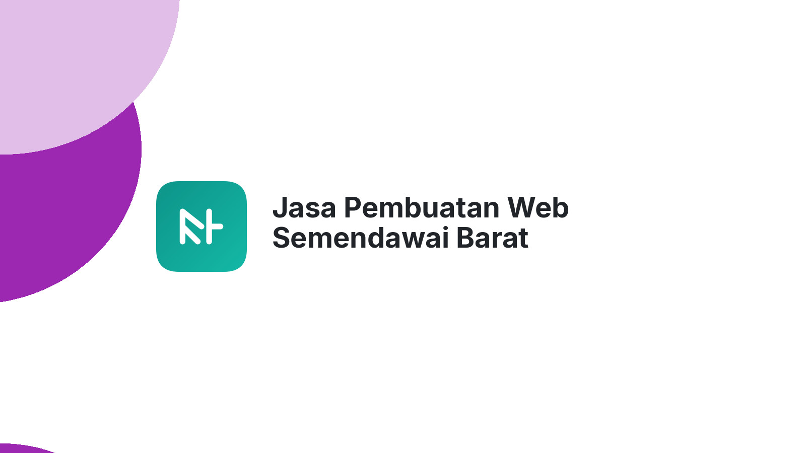 Jasa Pembuatan Web Semendawai Barat