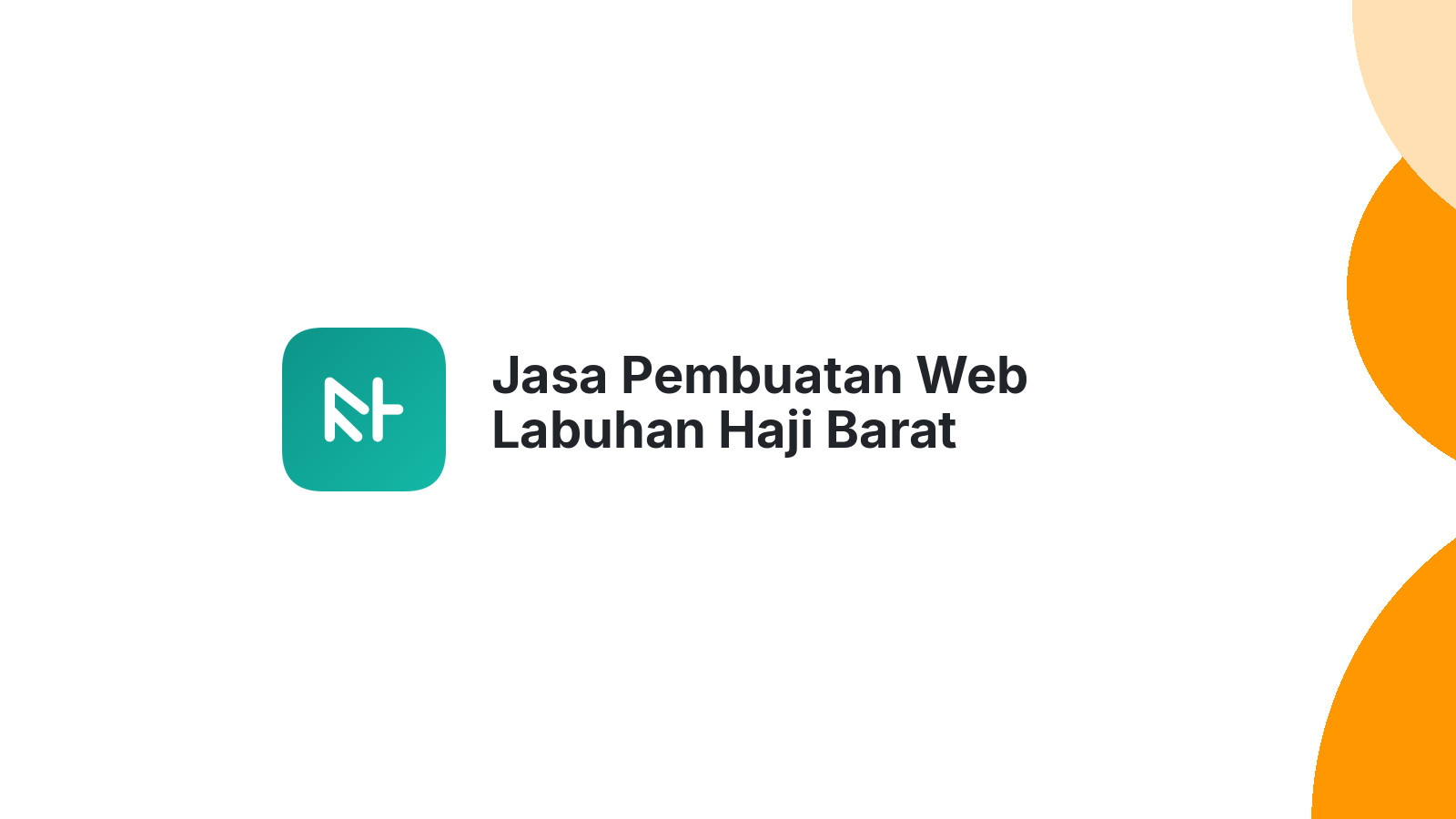 Jasa Pembuatan Web Labuhan Haji Barat