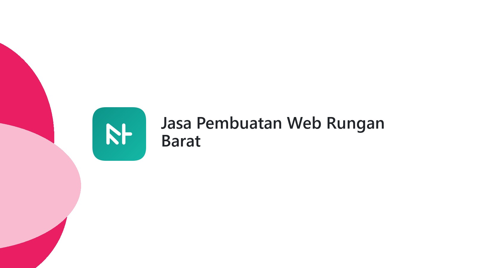 Jasa Pembuatan Web Rungan Barat
