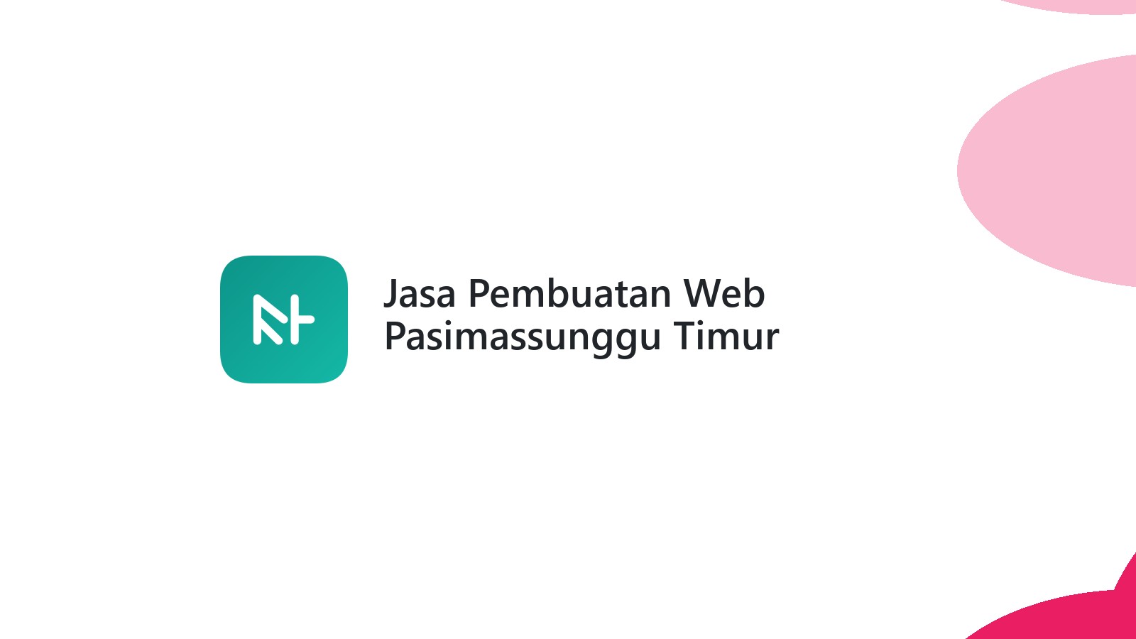 Jasa Pembuatan Web Pasimassunggu Timur