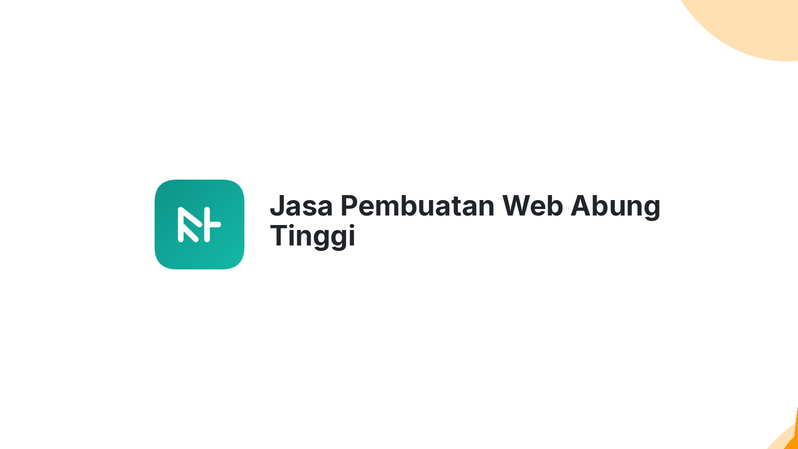 Jasa Pembuatan Web Abung Tinggi